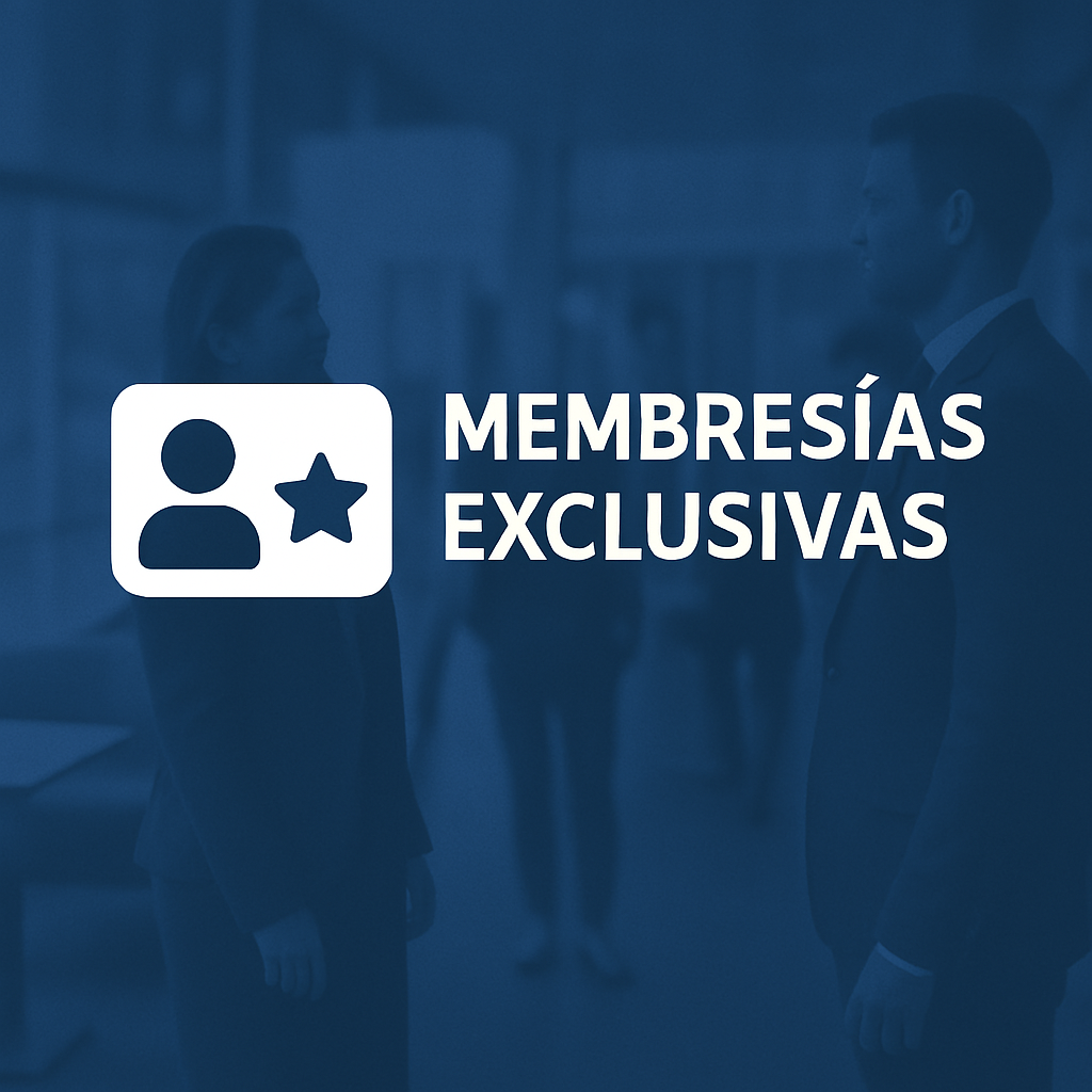 Membresías Exclusivas